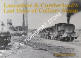 Book cover of Lancashire & Cumberland's Last Days of Colliery Steam by HEAVYSIDE, Tom